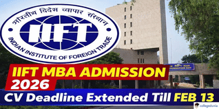 IIFT CV Form Deadline Extended Till February 13 for MBA Admission 2026; Check Details Here